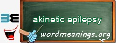WordMeaning blackboard for akinetic epilepsy